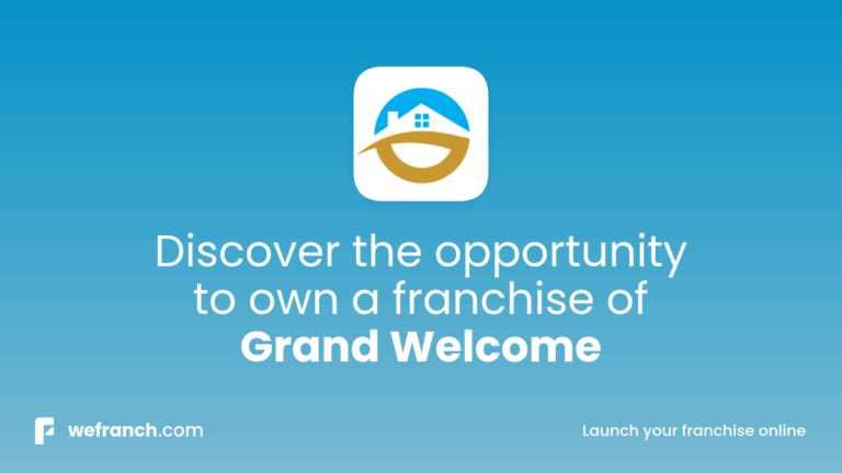 Grand Welcome franchise